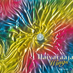 Wings, Vol. 1 (2004) (Ilaiyaraaja)